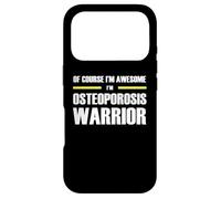 The Original Awesome Osteoporosis Warrior Case for iPhone 17 Pro