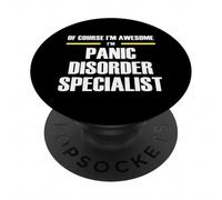 The Original Awesome Panic Disorder Specialist PopSockets Adhesive PopGrip