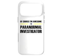 The Original Awesome Paranormal Investigator Case for iPhone 17 Pro Max