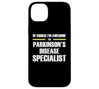 The Original Awesome Parkinson's Disease Specialist Case for iPhone 14 Plus