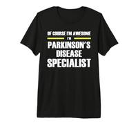 The Original Awesome Parkinson's Disease Specialist Premium T-Shirt