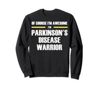 The Original Awesome Parkinson's Disease Warrior Sweatshirt
