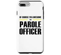 The Original Awesome Parole Officer Case for iPhone 7 Plus/8 Plus