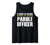 The Original Awesome Parole Officer Tank Top
