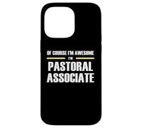 The Original Awesome Pastoral Associate Case for iPhone 14 Pro Max
