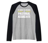 The Original Awesome Pastoral Associate Raglan Baseball Tee