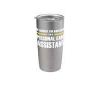 The Original Awesome Personal Care Assistant Stainless Steel Insulated Tumbler