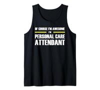 The Original Awesome Personal Care Attendant Tank Top