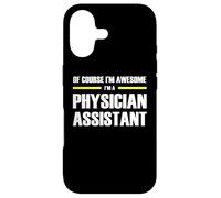 The Original Awesome Physician Assistant Case for iPhone 17