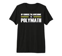 The Original Awesome Polymath Premium T-Shirt