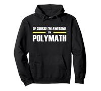 The Original Awesome Polymath Pullover Hoodie