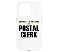 The Original Awesome Postal Clerk Case for iPhone 15 Pro