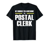 The Original Awesome Postal Clerk T-Shirt