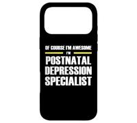 The Original Awesome Postnatal Depression Specialist Case for iPhone 17 Pro Max