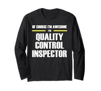 The Original Awesome Quality Control Inspector Long Sleeve T-Shirt