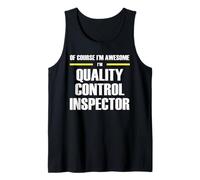 The Original Awesome Quality Control Inspector Tank Top