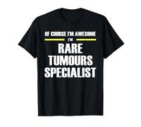 "The Original Awesome" Rare Tumours Specialist T-Shirt