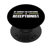 The Original Awesome Receptionist PopSockets Adhesive PopGrip