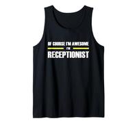 The Original Awesome Receptionist Tank Top