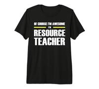 The Original Awesome Resource Teacher Premium T-Shirt