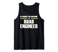 The Original Awesome Road Engineer Tank Top