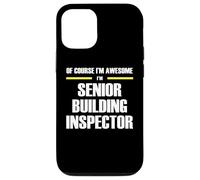 The Original Awesome Senior Building Inspector Case for iPhone 12/12 Pro