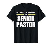 The Original Awesome Senior Pastor T-Shirt