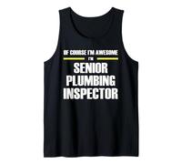 The Original Awesome Senior Plumbing Inspector Tank Top