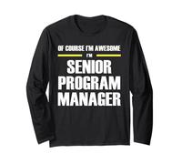 The Original Awesome Senior Program Manager Long Sleeve T-Shirt