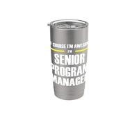 The Original Awesome Senior Program Manager Stainless Steel Insulated Tumbler