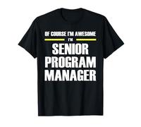 The Original Awesome Senior Program Manager T-Shirt