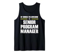 The Original Awesome Senior Program Manager Tank Top