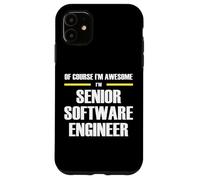 The Original Awesome Senior Software Engineer Case for iPhone 11
