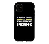 The Original Awesome Senior Software Engineer Case for iPhone 11