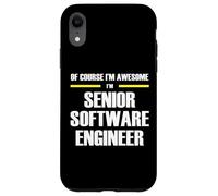 The Original Awesome Senior Software Engineer Case for iPhone XR