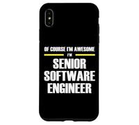 The Original Awesome Senior Software Engineer Case for iPhone XS Max