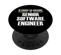 The Original Awesome Senior Software Engineer PopSockets Adhesive PopGrip