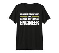 The Original Awesome Senior Software Engineer Premium T-Shirt