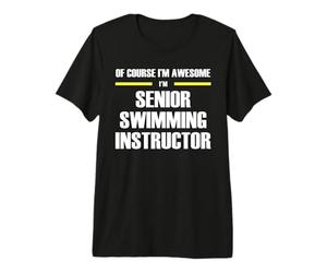 The Original Awesome Senior Swimming Instructor Premium T-Shirt