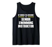 The Original Awesome Senior Swimming Instructor Tank Top