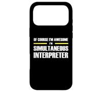 The Original Awesome Simultaneous Interpreter Case for iPhone 17 Pro Max