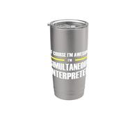 The Original Awesome Simultaneous Interpreter Stainless Steel Insulated Tumbler