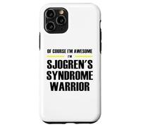 The Original Awesome Sjogren's Syndrome Warrior Case for iPhone 11 Pro