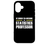 The Original Awesome Statistics Professor Case for iPhone 16