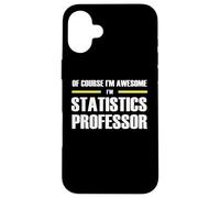 The Original Awesome Statistics Professor Case for iPhone 16 Plus