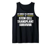 The Original Awesome Stem Cell Transplant Survivor Tank Top
