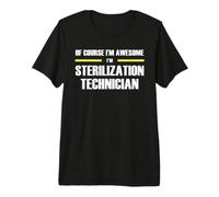 The Original Awesome Sterilization Technician Premium T-Shirt