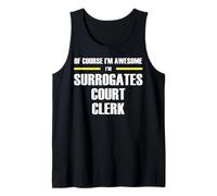 The Original Awesome Surrogates Court Clerk Tank Top