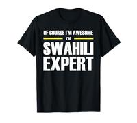 The Original Awesome Swahili Expert T-Shirt