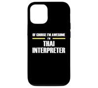 The Original Awesome Thai Interpreter Case for iPhone 12/12 Pro
